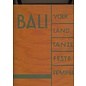 Georg Müller, München Bali: Volk, Land, Tänze, Feste, Tempel, von Gregor Krause