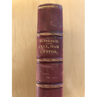 Henri Plon, Paris Java, Siam, Canton: Voyage autour du Monde, par le Comte de Beauvoir