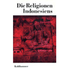 Verlag W. Kohlhammer Die Religionen Indonesiens, von Waldemar Stöhr, Piet Zoetmulder