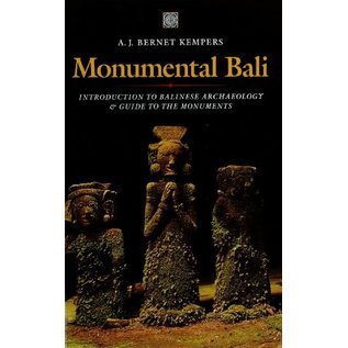 Periplus Editions Monumental Bali, by A. J. Bernet Kempers