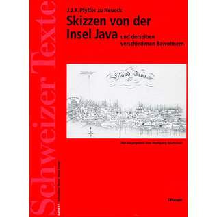 Haupt Verlag Skizzen von der Insel Java, von J.J.X. Pfyffer zu Neueck