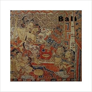 Museum für Völkerkunde Basel Bali, Insel der Götter, von Urs Ramseyer