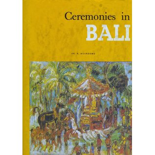 Penebitan Yayasan Kanisius Ceremonies in Bali, by Dr. R. Moerdowo