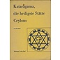 Birkhäuser Verlag Basel Kataragama, die heiligste Stätte Ceylons, von Paul Wirz