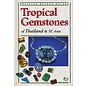 Asia Books, Singapore Tropical Gemstones of Thailand and SE Asia, by Carole Clark