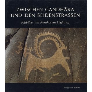 Verlag Philipp von Zabern Mainz Zwischen Gandhara und den Seidenstrassen: Felsbilder am Karakorum Highway, von Karl Jettmar