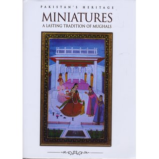 Dept. of Archaeology and Museums, Islamabad Museum Collection of Miniatures: A Lasting Tradition of Mughals