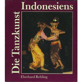 Henschelverlag Berlin Die Tanzkunst Indonesiens, von Eberhard Rebling
