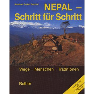 Bergverlag Rudolf Rother, München Nepal - Schritt für Schritt, von Bernhard Rudolf Banzhaf