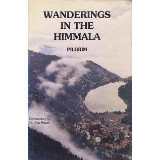 Gaynodaya Prakashan Nainital Wandering in the Himalayas, by Pilgrim (P. Barrow)