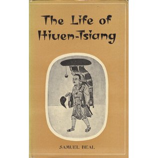 Munshiram Manoharlal Publishers The Life of Hieun-Tsiang by my Shaman Hwui Li, by Samuel Beal