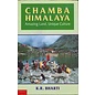 Indus Publishing Company New Delhi Chamba Himalaya: Amazing Land, Unique Culture, by K. R. Bharti