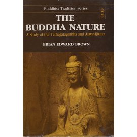 Motilal Banarsidas Publishers The Buddha Nature, by Brian Edward Brown