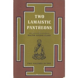 Paragon Book Reprint Corp. New York Two Lamaistic Pantheons, by Walter Eugen Clark