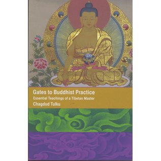 Padma Publishing Gates to Buddhist Practice, by Chagdud Tulku