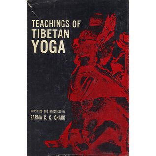 University Books, New York Teachings of Tibetan Yoga, tr. and ed. by Garma C.C. Chang