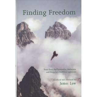 Wandel Verlag Finding Freedom, Texts from Theraveda, Mahayana and Dzogchen Buddhist Traditions
