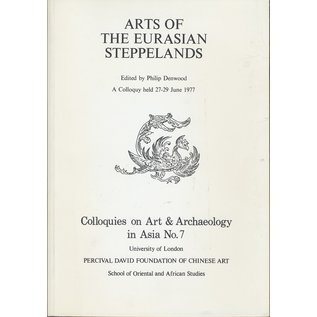 School of Oriental and African Studies SOAS Arts of the Eurasian Steppelands, by Philip Denwood