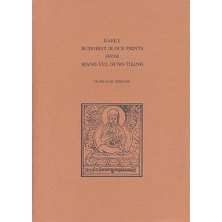 Lumbini International Research Institute Early Block Prints from  Mang-Yul Gung-Thang, by F.-K. Ehrhard