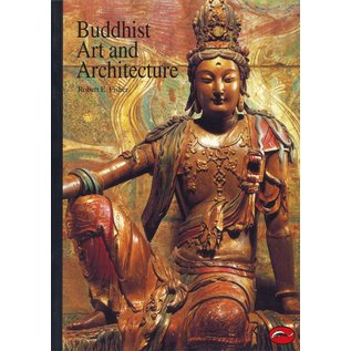 Thames and Hudson Buddhist Art and Architecture, by Robert E. Fisher