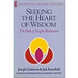 Shambhala Seeking the Heart of Wisdom, by Joseph Goldstein, Jack Kornfield