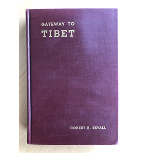 Christian Publications, Inc., Harrisburg Gateway to Tibet, by Robert B. Ekvall