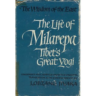 John Murray The Life of Milarepa, Tibet's Great Yogy, by Lobzang Jivaka