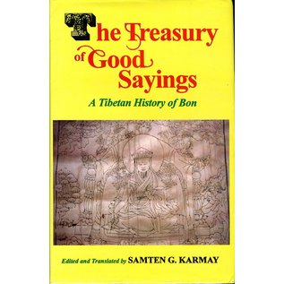 Motilal Banarsidas Publishers The Treasury of Good Sayings: A tibetan History of Bon, by Samten G. Karmay