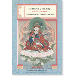 Snow Lion Publications The Treasury of Knowledge: The Elements of Tantric Practice, by Jamgön Kongtrul