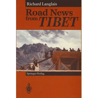 Springer Verlag Road News from Tibet, by Richard Langlais