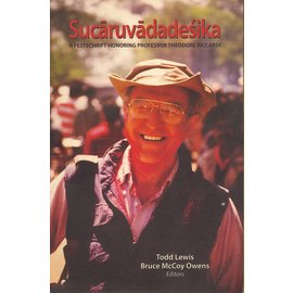 Himal Books Sucaruvadadesika: Festschrift for Prof. Theodore Riccardi, by Todd Lewis, Bruce McCoy Owens