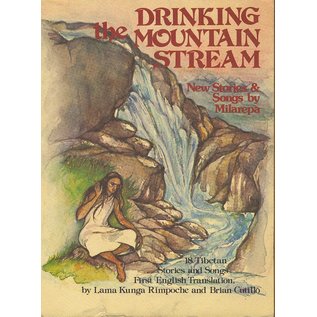 Lotsawa, Novato Drinking the Mountain Stream, New Stories & Songs by Milarepa, Lama Kunga Rimpoche, Brian Cutillo