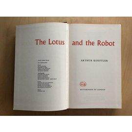 Hutchinson of London The Lotus and the Robot, by Arthur Koestler