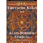 Visual Dharma Publications Tibetische Kunst der Alain Bordier Stiftung, von Heidi und Ulrich von Schroeder