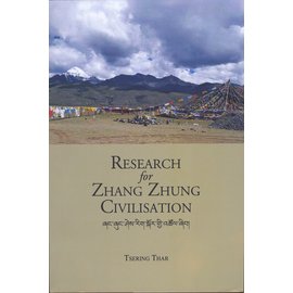 Vajra Publications Research for Zhang Zhung Civilisation, by Tsering Thar