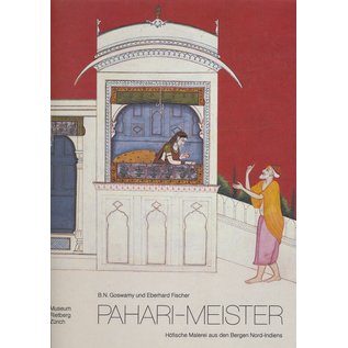 Museum Rietberg Zürich Pahari-Meister : höfische Malerei aus den Bergen Nord-Indiens, B.N. Goswamy, Eberhard Fischer