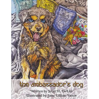 Vajra Publications The Ambassador's Dog, by Scott H. DeLisi