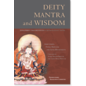 Snow Lion Publications Deity, Mantra, and Wisdom: Development Stage Meditation in Tibetan Buddhist Tantra, by Jigme Lingpa, Patrul Rinpoche  SC