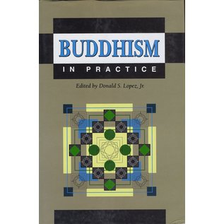 Munshiram Manoharlal Publishers Buddhism in Practice, ed. by Donald S. Lopez Jr.