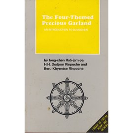 Library of Tibetan Works and Archives The Four Themed Precious  Garland, by Long-ch'en Ram-jam-pa, Dudjom Rinpoche