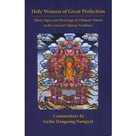 Namkha Publications Holy Women of Great Perfection, by Geshe Dangsong Namgyal