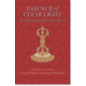 Snow Lion Publications Essence of Clear Light, by Ju Mipham, Lama Chonam, Sangye Khandro