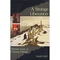 Snow Lion Publications A Strange Liberation, Tibetan Lives in Chinese Hands, by David Patt
