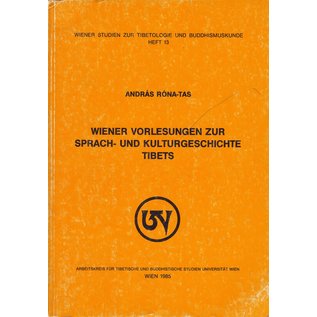 Wiener Studien zur Tibetologie und Buddhismuskunde Wiener Vorlesungen zur Sprach- und Kulturgeschichte Tibets, von Andras Rona-Tas