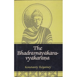 Motilal Banarsidas Publishers The Bhadramayakaravyakarana, by Konstanty Régamey