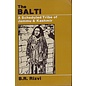 Gyan Publishing House, New Delhi The Balti, a scheduled Tribe of Jammu and Kashmir, by B.R. Rizvi