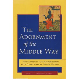 Shambhala The Adornment of the Middle Way, Shantarakshita's Madhyamakalankara