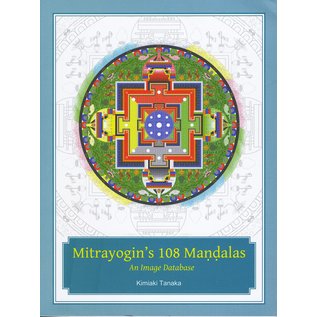 Vajra Publications Mitrayogin's 108 Mandalas: an Image Database, by Kimiaki Tanaka