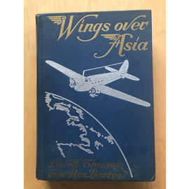 John C. Winston Company Wings over Asia, by Lowell Thomas, Rex Barton
