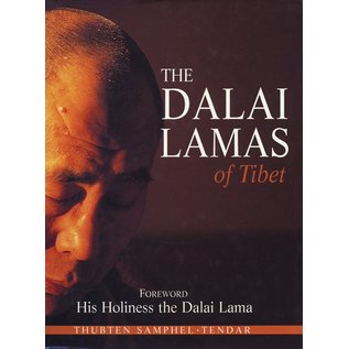 Lustre Press / Roli Books The Dalai Lamas of Tibet, by Thubten Samphel Tendar